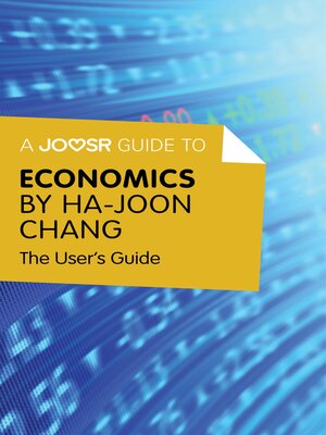 cover image of A Joosr Guide to... Economics by Ha-Joon Chang